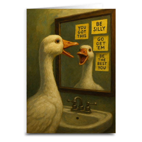 You Got This Ya Silly Goose Greeting Card - The Original Underground / theoriginalunderground.com