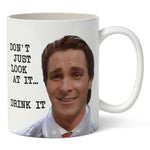 American Psycho "Don't Just Look" Mug - The Original Underground