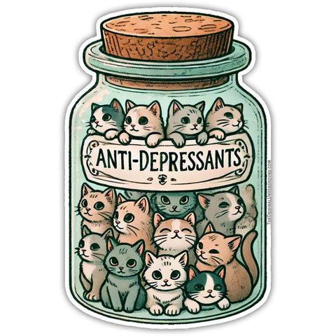 Anti - depressant Cats Sticker - The Original Underground