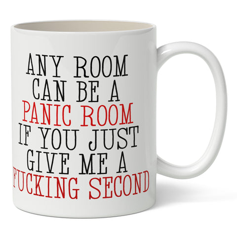 Any Room Can Be a Panic Room Mug - The Original Underground