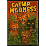 Catnip Madness Poster Print - The Original Underground