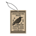 Crows Before Bros Air Freshener - The Original Underground