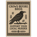 Crows Before Bros Sticker - The Original Underground