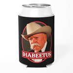 Diabeetus Wilford Brimley Can Cooler - The Original Underground