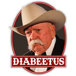 Diabeetus Wilford Brimley Sticker - The Original Underground