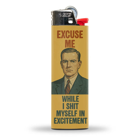 Excuse Me While I Sh - t Myself Lighter - The Original Underground