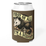 First of All I'm a Delight Can Cooler - The Original Underground