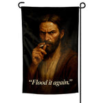 Flood It Again Garden Flag - The Original Underground