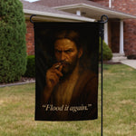 Flood It Again Garden Flag - The Original Underground