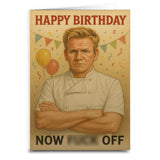 Happy Birthday Now F - k Off Greeting Card - The Original Underground