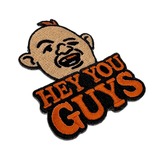 Hey You Guys Patch - The Original Underground