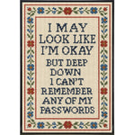 I May Look Like I'm Okay Needlepoint Poster Print - The Original Underground