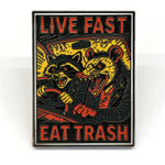Live Fast Eat Trash Enamel - The Original Underground