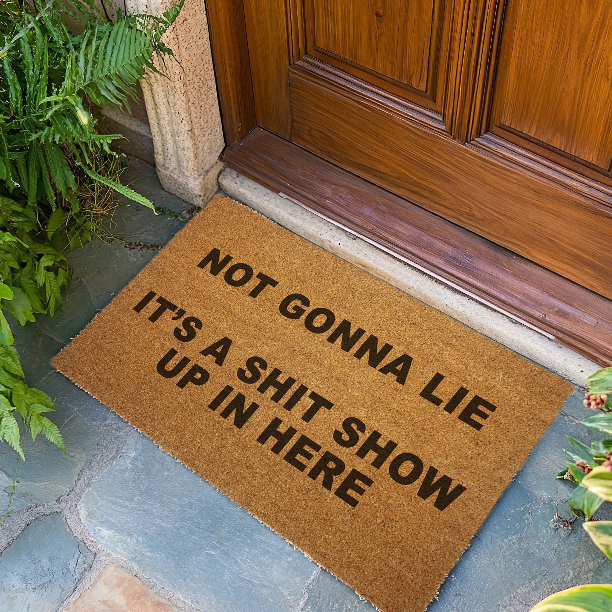 Not Gonna Lie It's a Sh-t Show Door Mat - The Original Underground
