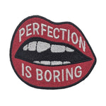 Perfection Is Boring Patch - The Original Underground