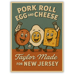 Pork Roll Egg and Cheese Taylor Made Sticker - The Original Underground