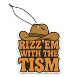 Rizz 'Em With the Tism Air Freshener - The Original Underground