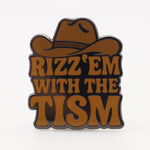 Rizz 'Em With the Tism Enamel - The Original Underground