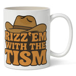 Rizz 'Em With the Tism Mug - The Original Underground