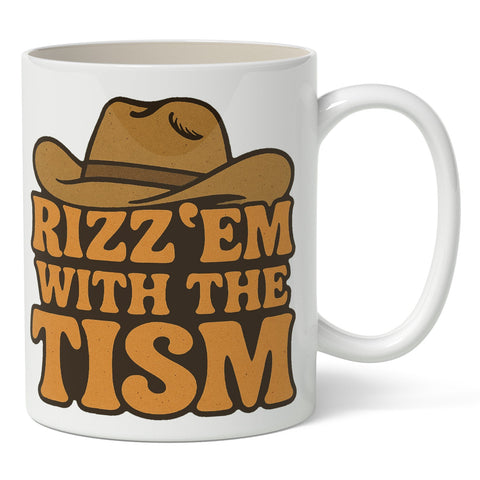 Rizz 'Em With the Tism Mug - The Original Underground