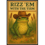 Rizz 'Em With the Tism Poster Print - The Original Underground