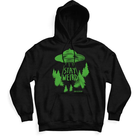 Stay Weird Hoodie - The Original Underground