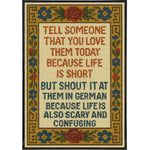 Tell Someone That You Love Them Today Needlepoint Poster Print - The Original Underground