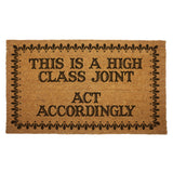 This is a High Class Joint Door Mat - The Original Underground