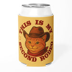 This Is My Second Rodeo Can Cooler - The Original Underground