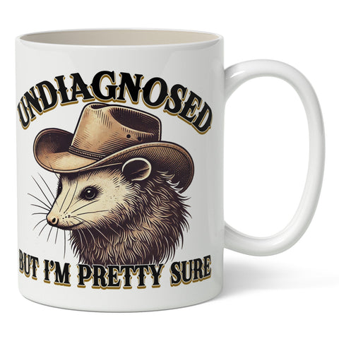 Undiagnosed but I'm Pretty Sure Mug - The Original Underground