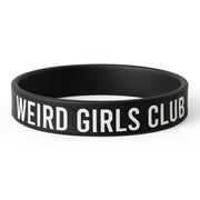Weird Girls Club Silicone Wristband - The Original Underground