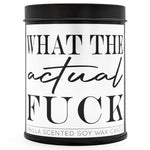 What the Actual F - CK Scented Candle - The Original Underground