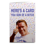 Arnold Schwarzenegger "You Son of A" Card - The Original Underground