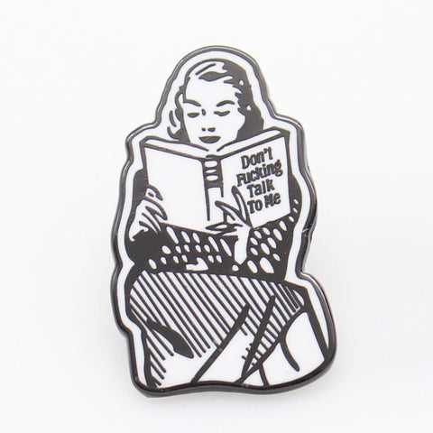 Don't F--king Talk to Me Enamel Pin - The Original Underground